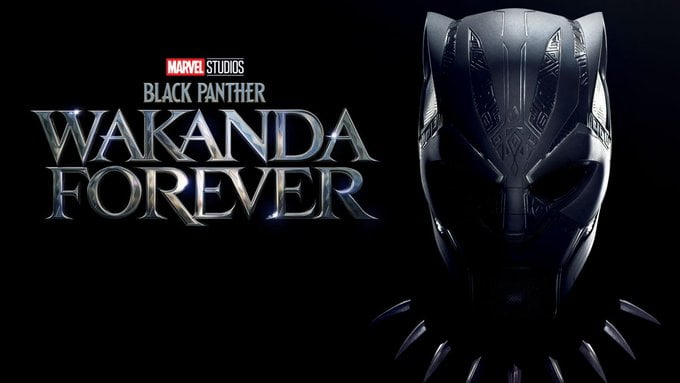 "Black Panther: Wakanda Forever" 