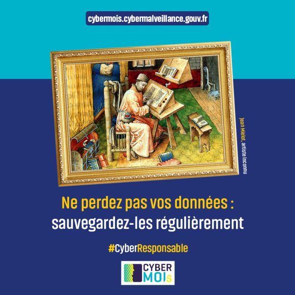 Conseil #CyberResponsable – Sauvegardes cybermalveillance.gouv.fr